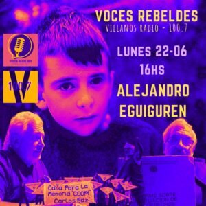 Voces rebeldes: Alejandro «Tati» Eguiguren